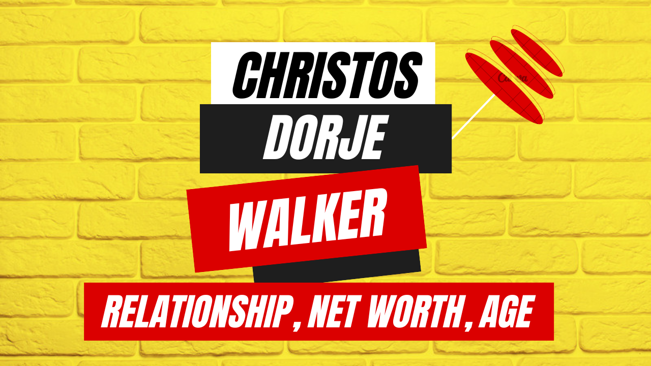 Christos Dorje Walker (2024) Wiki, Relationship, Net Worth, Age